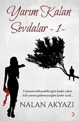 Yarım Kalan Sevdalar 1 - Cinius Yayınları