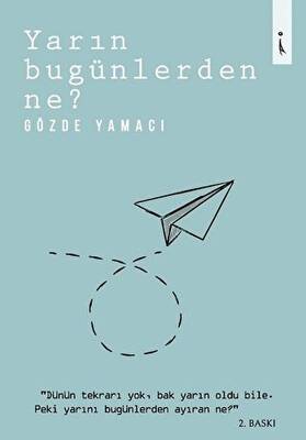 Yarın Bugünlerden Ne? - 1