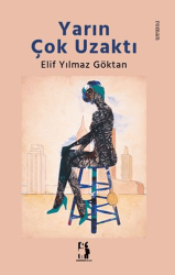 Yarın Çok Uzaktı - Metinlerarası Kitap