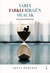 Yarın Farklı Bir Gün Olacak - 1