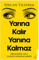 Yarına Kalır Yanına Kalmaz - 1