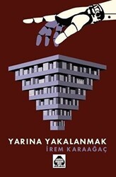 Yarına Yakalanmak - Alan Yayıncılık
