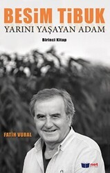 Yarını Yaşayan Adam - Besim Tibuk - Net Kitap