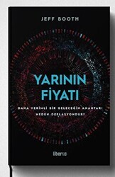 Yarının Fiyatı: Daha Verimli Bir Geleceğin Anahtarı Neden Deflasyondur? - Liberus Yayınları