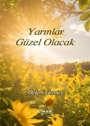 Yarınlar Güzel Olacak - Liman Yayınevi