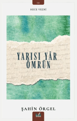 Yarısı Yar Ömrün - İzan Yayıncılık