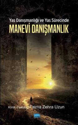 Yas Danışmanlığı ve Yas Sürecinde Manevi Danışmanlık - 1