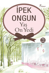 Yaş On Yedi - Artemis Yayınları