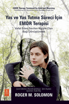 Yas ve Yas Tutma Süreci İçin EMDR Terapisi - 1