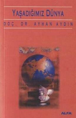 Yaşadığımız Dünya - 1