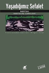 Yaşadığımız Sefalet - Ayrıntı Yayınları