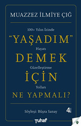 Yaşadım Demek İçin Ne Yapmalı? - Tuhaf Yayınları