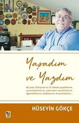 Yaşadım ve Yazdım - Çıra Yayınları