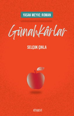 Yasak Meyve: Roman - Günahkarlar - 1