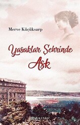 Yasaklar Şehrinde Aşk - Epsilon Yayınevi