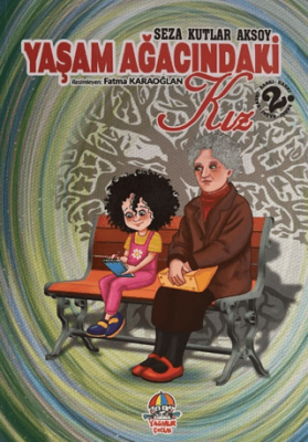 Yaşam Ağacındaki Kız - 1