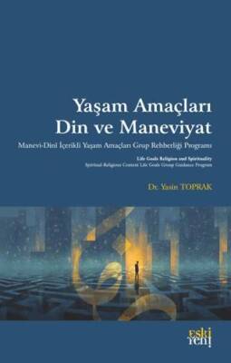 Yaşam Amaçları, Din ve Maneviyat - 1