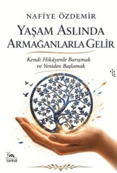 Yaşam Aslında Armağanlarla Gelir - Sarmal Kitabevi