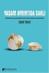 Yaşam Ayrıntıda Saklı - Karahan Kitabevi