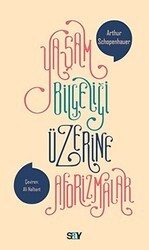 Yaşam Bilgeliği Üzerine Aforizmalar - 1