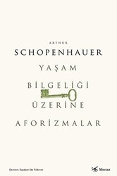 Yaşam Bilgeliği Üzerine Aforizmalar - Mecaz Yayınları