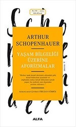Yaşam Bilgeliği Üzerine Aforizmalar - Alfa Yayınları