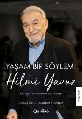 Yaşam Bir Söylem: Hilmi Yavuz - 1