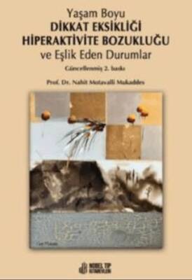 Yaşam Boyu Dikkat Eksikliği Hiperaktivite Bozukluğu ve Eşlik Eden Durumlar - 1