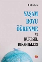 Yaşam Boyu Öğrenme ve Küresel Dinamikleri - Nobel Bilimsel Eserler