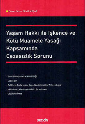 Yaşam Hakkı ile İşkence ve Kötü Muamele Yasağı Kapsamında Cezasızlık Sorunu - 1