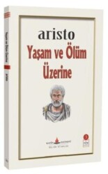 Yaşam ve Ölüm Üzerine - Katip Yayınları