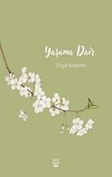 Yaşama Dair - Luna Yayınları