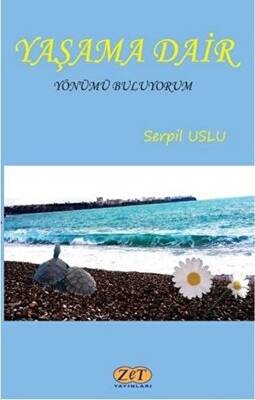Yaşama Dair - 1