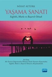 Yaşama Sanatı - Nobel Akademik Yayıncılık