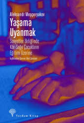 Yaşama Uyanmak - Yordam Kitap