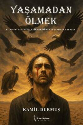 Yaşamadan Ölmek - 1