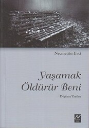 Yaşamak Öldürür Beni - Ay Vakti Kitap