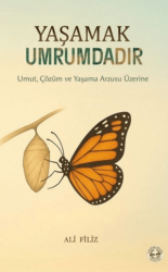 Yaşamak Umrumdadır - Evrensel Kültür Yayınları