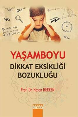 Yaşamboyu Dikkat Eksikliği Bozukluğu - 1