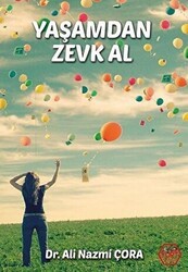 Yaşamdan Zevk Al - Atayurt Yayınevi