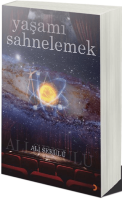 Yaşamı Sahnelemek - 1