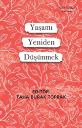 Yaşamı Yeniden Düşünmek - Muhit Kitap