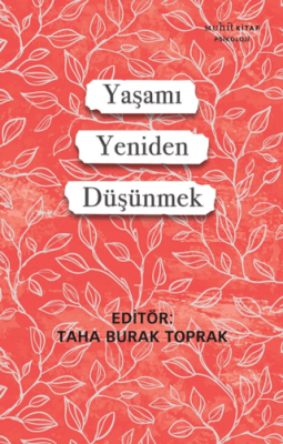Yaşamı Yeniden Düşünmek - 1