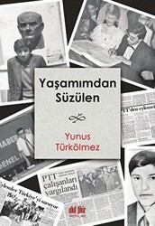 Yaşamımdan Süzülen - Akıl Fikir Yayınları
