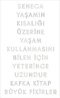Yaşamın Kısalığı Üzerine - 1