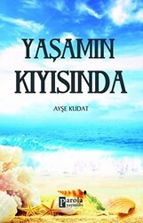 Yaşamın Kıyısında - 1