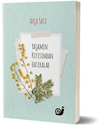 Yaşamın Kıyısından Hatıralar - Sakin Kitap