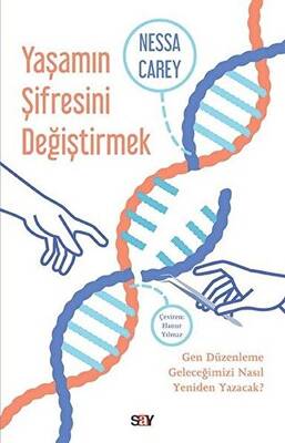 Yaşamın Şifresini Değiştirmek - 1