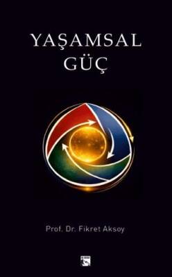 Yaşamsal Güç - 1
