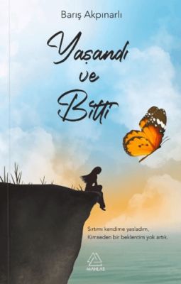 Yaşandı ve Bitti - 1